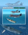 DOWNWIND, FOUR GREEN-The Sea Hawk in Indian Service